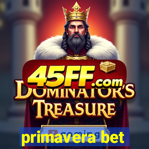 primavera bet